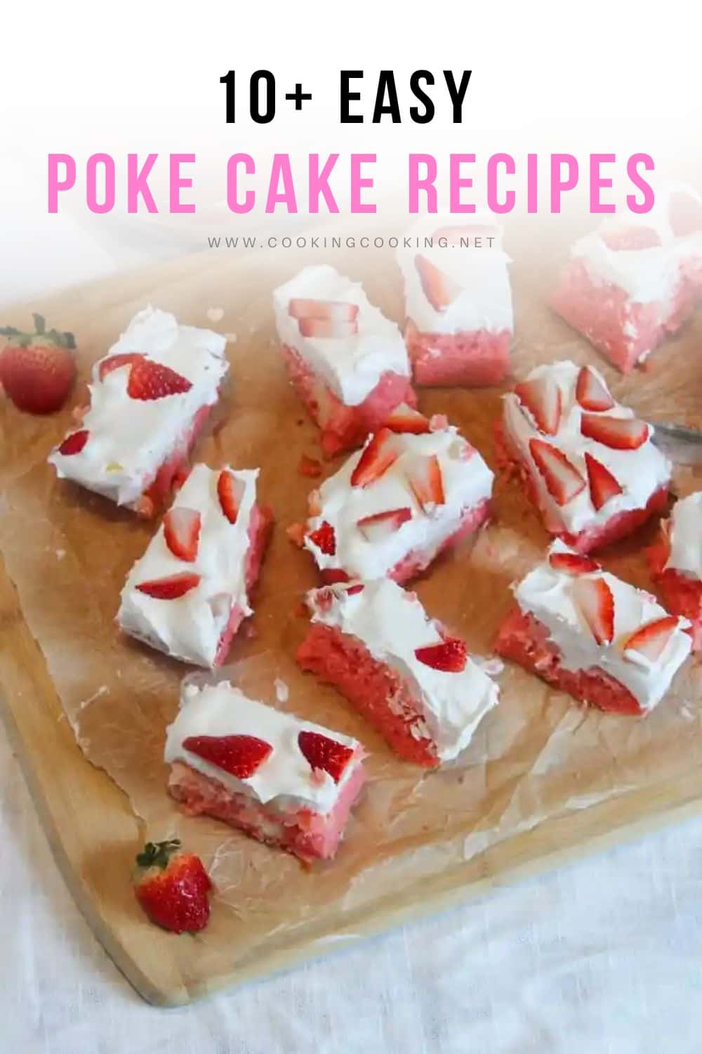 Strawberry Cheesecake Poke Cake